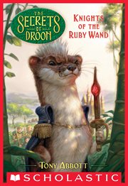 Knights of the Ruby Wand : Secrets of Droon cover image cdn