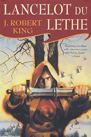 Lancelot Du Lethe : Arthurian Triptych cover image cdn