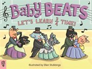 Let's Learn 3/4 Time! : Baby Beats cover image cdn