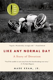 Like Any Normal Day : A Story of Devotion cover image cdn