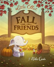 Little Elliot, Fall Friends : Little Elliot cover image cdn