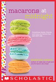 Macarons at Midnight: A Wish Novel : A Wish Novel cover image cdn