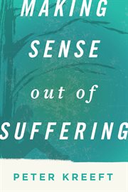 Making Sense Out of Suffering cover image cdn