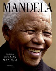 Mandela : The Life of Nelson Mandela cover image cdn