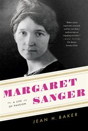 Margaret Sanger : A Life of Passion cover image cdn