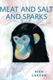 Meat And Salt And Sparks cover image cdn