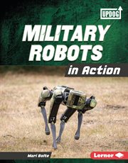 Military Robots in Action : Military Machines cover image cdn