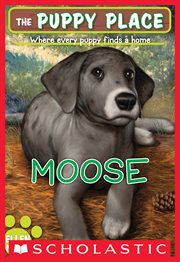 Moose : Moose (The Puppy Place #23) cover image cdn