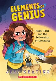 Nikki Tesla and the Fellowship of the Bling : Elements of Genius cover image cdn