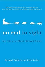 No End in Sight : My Life as a Blind Iditarod Racer cover image cdn