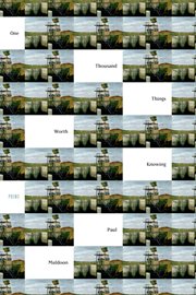 One Thousand Things Worth Knowing : Poems cover image cdn