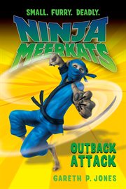 Outback Attack : Ninja Meerkats cover image cdn