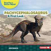 Pachycephalosaurus : A First Look cover image cdn