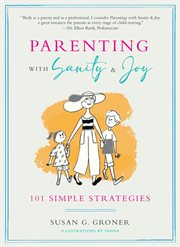 Parenting with Sanity & Joy : 101 Simple Strategies cover image cdn