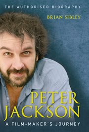 Peter Jackson: A Film-maker's Journey : A Film cover image cdn
