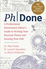 PhDone : A Professional Dissertation Editor's Guide to Completing Your PhD cover image cdn