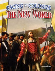 Racing to Colonize the New World : Social Studies: Informational Text cover image cdn