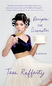 Recipes for Disaster : A Memoir cover image cdn