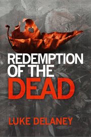 Redemption of the Dead : A DI Sean Corrigan Short Story cover image cdn