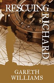 Rescuing Richard : Richard Davey Chronicles cover image cdn