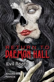 Return to Daemon Hall : Evil Roots cover image cdn