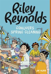 Riley Reynolds Conquers Spring Cleaning : Riley Reynolds cover image cdn