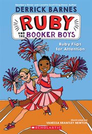 Ruby Flips for Attention : Ruby and the Booker Boys cover image cdn