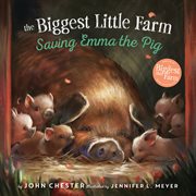 Saving Emma the Pig : Biggest Little Farm cover image cdn