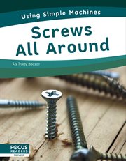 Screws All Around : Using Simple Machines cover image cdn