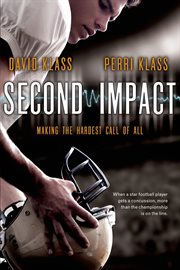 Second Impact : Making the Hardest Call of All cover image cdn