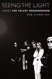 Seeing the Light : Inside the Velvet Underground cover image cdn