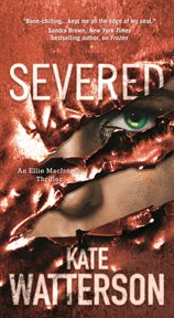 Severed : Detective Ellie MacIntosh cover image cdn