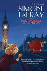 Simone LaFray and the Red Wolves of London : Simone LaFray Mysteries cover image cdn