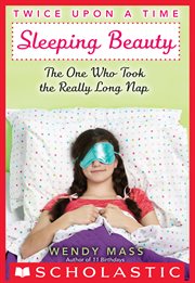 Sleeping Beauty, The One Who Took the Really Long Nap : Twice Upon a Time cover image cdn