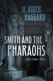 Smith and the Pharaohs and Other Tales cover image cdn