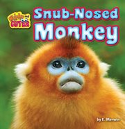 Snub-Nosed Monkey : Nosed Monkey cover image cdn