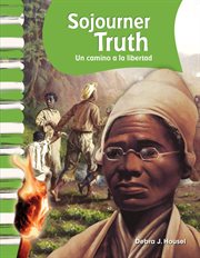 Sojourner Truth : A Path to Freedom cover image cdn