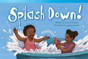 Splash Down! : Literary Text cover image cdn