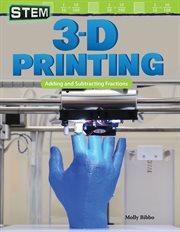 STEM: 3-D Printing : 3 cover image cdn