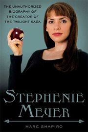 Stephenie Meyer : The Unauthorized Biography of the Creator of the Twilight Saga cover image cdn
