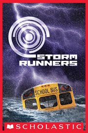 Storm Runners : Storm Runners (The Storm Runners Trilogy, Book 1) cover image cdn