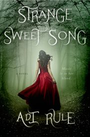 Strange Sweet Song : A Novel cover image cdn