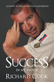 Success in My Hands : A Journey to Find My Own Peace and Freedom cover image cdn