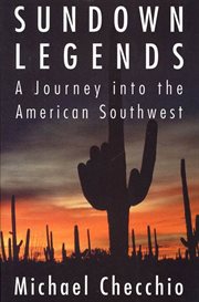 Sundown Legends : A Journey into the American Southwest cover image cdn