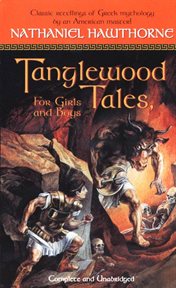 Tanglewood Tales : For Girls and Boys cover image cdn