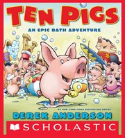 Ten Pigs : An Epic Bath Adventure cover image cdn