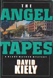The Angel Tapes : A Blade Macken Mystery cover image cdn