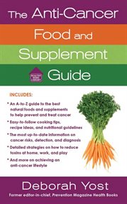 The Anti-Cancer Food and Supplement Guide : Cancer Food and Supplement Guide cover image cdn