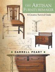 The Artisan Furnituremaker : A Creative Survival Guide cover image cdn