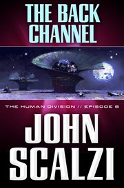 The Back Channel : Human Division cover image cdn